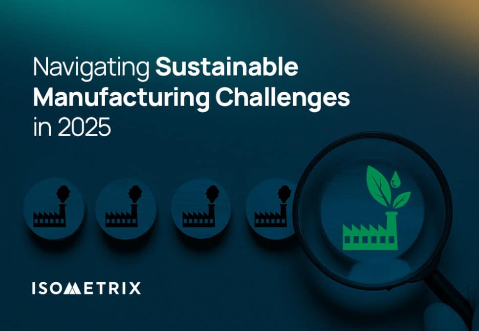 Navigating Sustainable Manufacturing in 2025