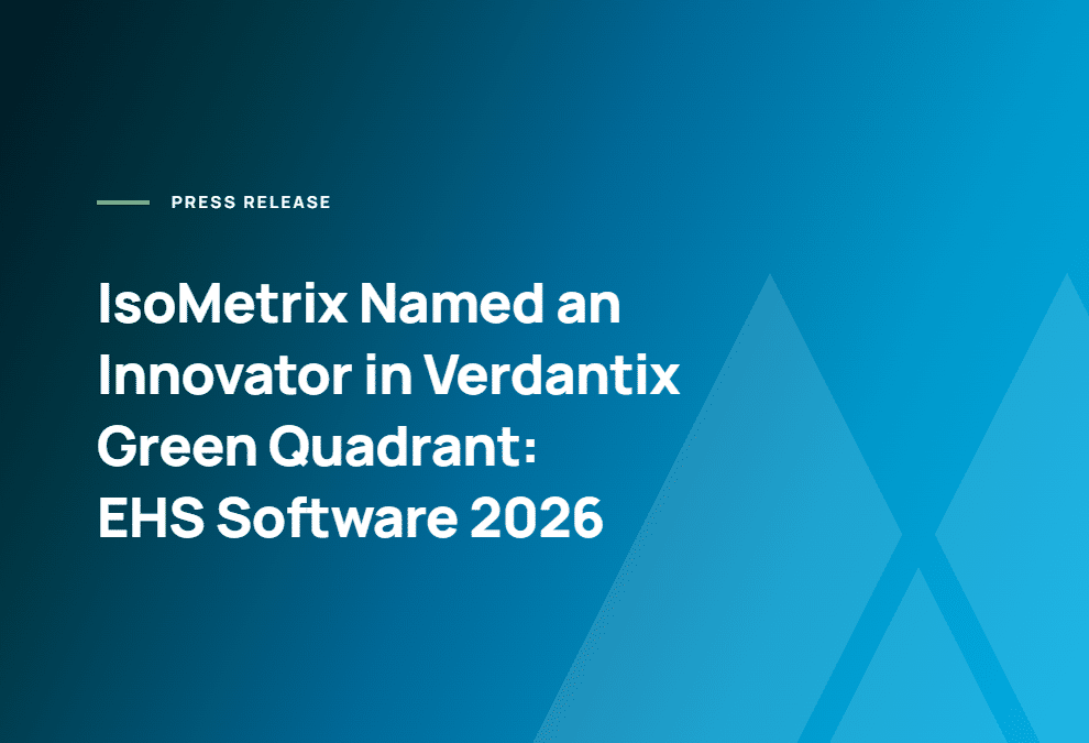 IsoMetrix Named an Innovator in Verdantix Green Quadrant: EHS Software 2026